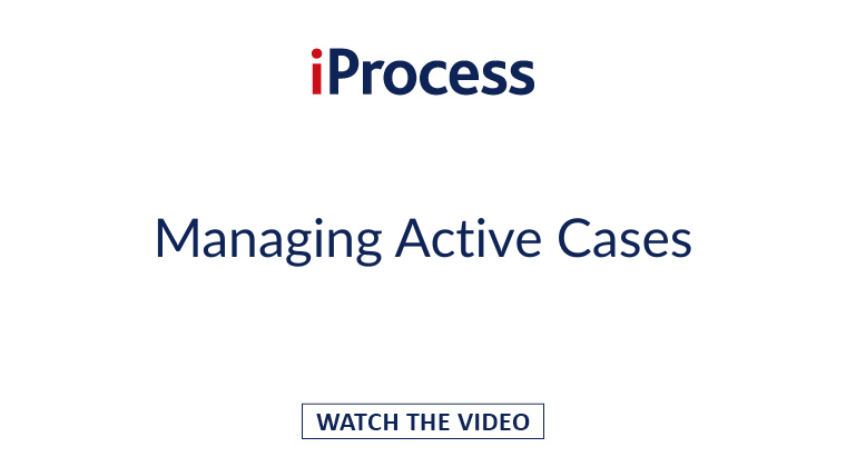 Managing Active Cases